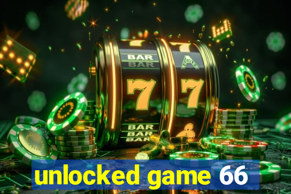 unlocked game 66